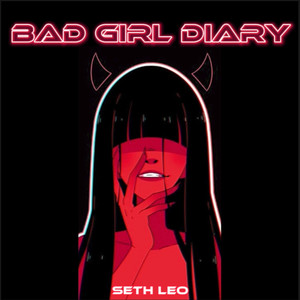 Bad Girl Diary (Explicit)