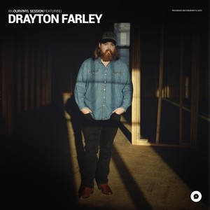 Drayton Farley - Pitchin' Fits (OurVinyl Sessions)