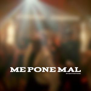 Me Pone Mal (feat. Mamène)