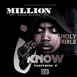 I Know (feat. P) (Explicit)