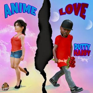 ANIME LOVE (Explicit)