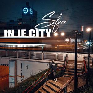 IN JE CITY (Explicit)