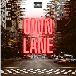 Own Lane (Explicit)