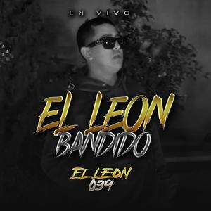 El Leon Bandido (Live Version)