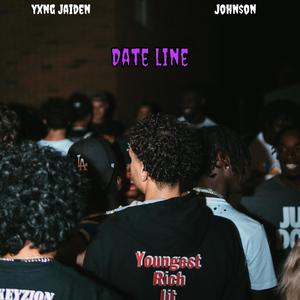 Date Line (feat. John$on) [Explicit]