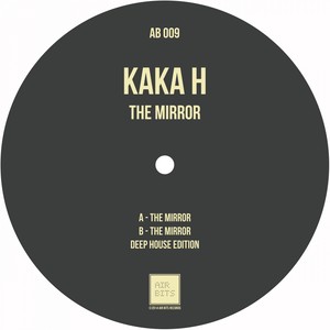 The Mirror (Deep House Edition)
