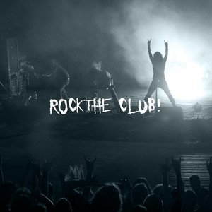 Rock the Club!