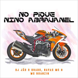 No Pique Nino Abravanel (feat. NavasMC Oficial & MC Ruanzin) (Explicit)