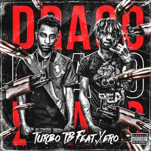 Draco (feat. Xero) [Explicit]