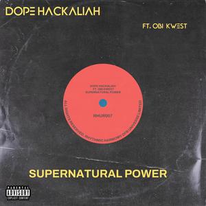 Supernatural Power (feat. Obi Kwest) (Explicit)