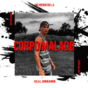 Corpo Malado (Explicit)