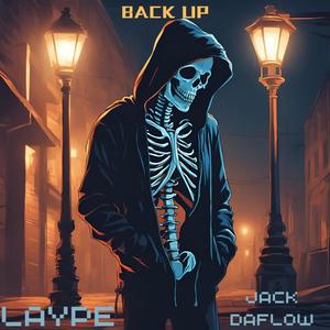 Back Up (feat. Jack Daflow & Feel-X) (Explicit)