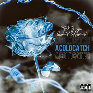 A Cold Catch (Explicit)