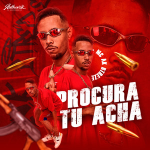 Procura Tu Acha (Explicit)