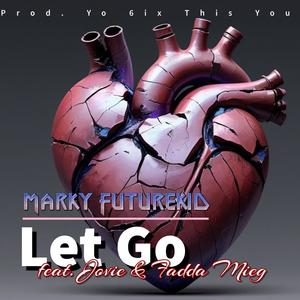 Let Go (feat. Jovie & Fadda Mieg)