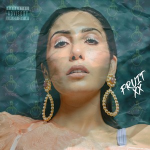Fruit (Explicit)