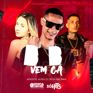 Baby Vem Cá (Explicit)