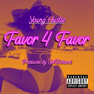 Favor 4 Favor (Explicit)