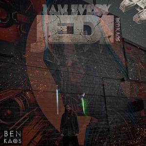 I am every Jedi (Explicit)