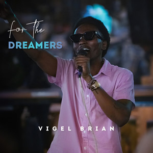 For the Dreamers (Explicit)