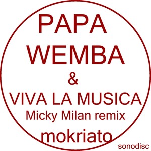 Mokriato (Micky Milan Remix)