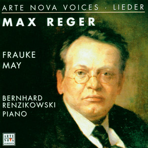 Arte Nova Voices-Lieder: Reger