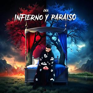 INFIERNO Y PARAISO (Explicit)