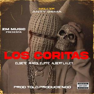 LOS CORITA (feat. Albert La Ley, Maicol Elipte & El Sie7e)