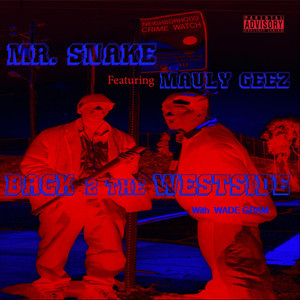 Back 2 the Westside(feat. Mauly Geez &  Wade Gram) (Explicit)