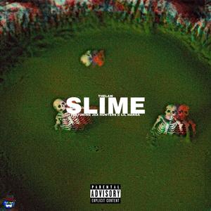 Slime (feat. Jax Hunters & Lil Hanga) (Explicit)