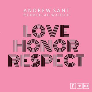 Love Honor Respect (Acappella)