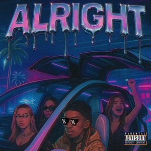 ALRIGHT (Explicit)