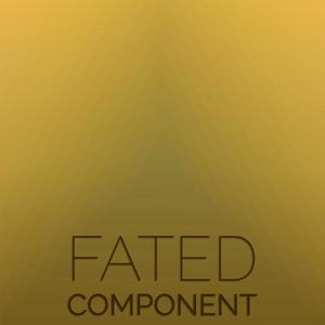 Fated Component