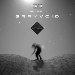 THE MAKING OF GRAYVOID