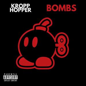 BOMBS (Single Version) [Explicit]