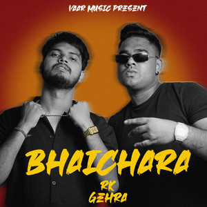 Bhaichara (Explicit)