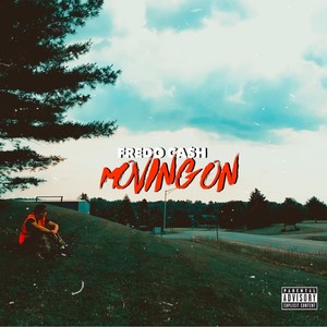 Moving On (Explicit)