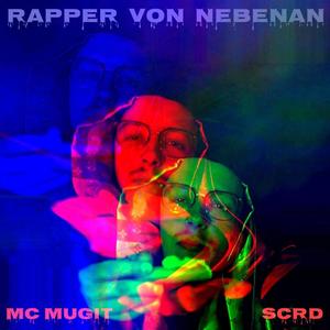 Rapper von nebenan (feat. SCRD)