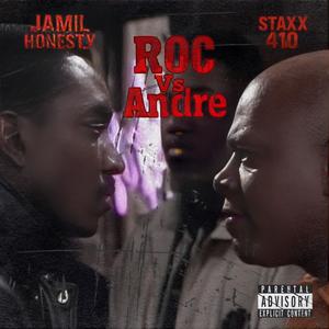Roc Vs Andre (feat. Jamil Honesty) (Explicit)