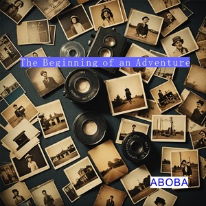 The Beginning of an Adventure