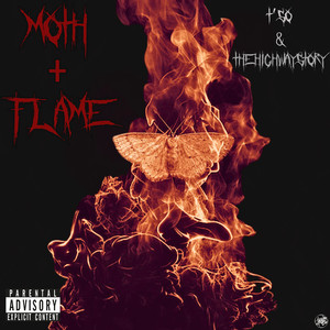 Moth + Flame (Explicit)