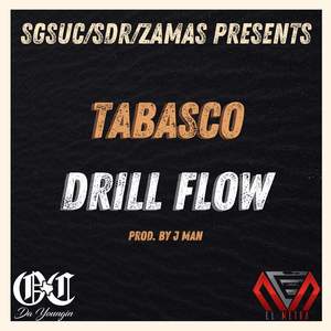 Tabasco Drill Flow (Explicit)