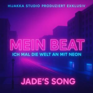 Mein Beat - Jade´s Song