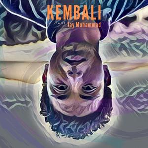 Kembali (Explicit)