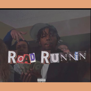 Road Runnin (2021) (Explicit)