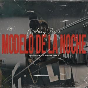 Modelo De La Noche (Explicit)