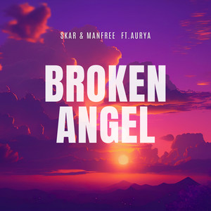 Broken Angel (feat. Aurya)