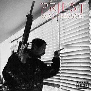 Priest Mastersson (Explicit)