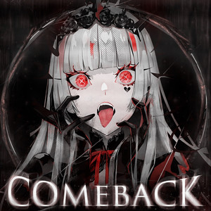 COMEBACK (Sped Up) (Explicit)