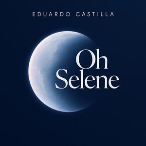 Oh Selene